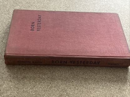 Born Yesterday by Garson Kanin, 1946 Edition