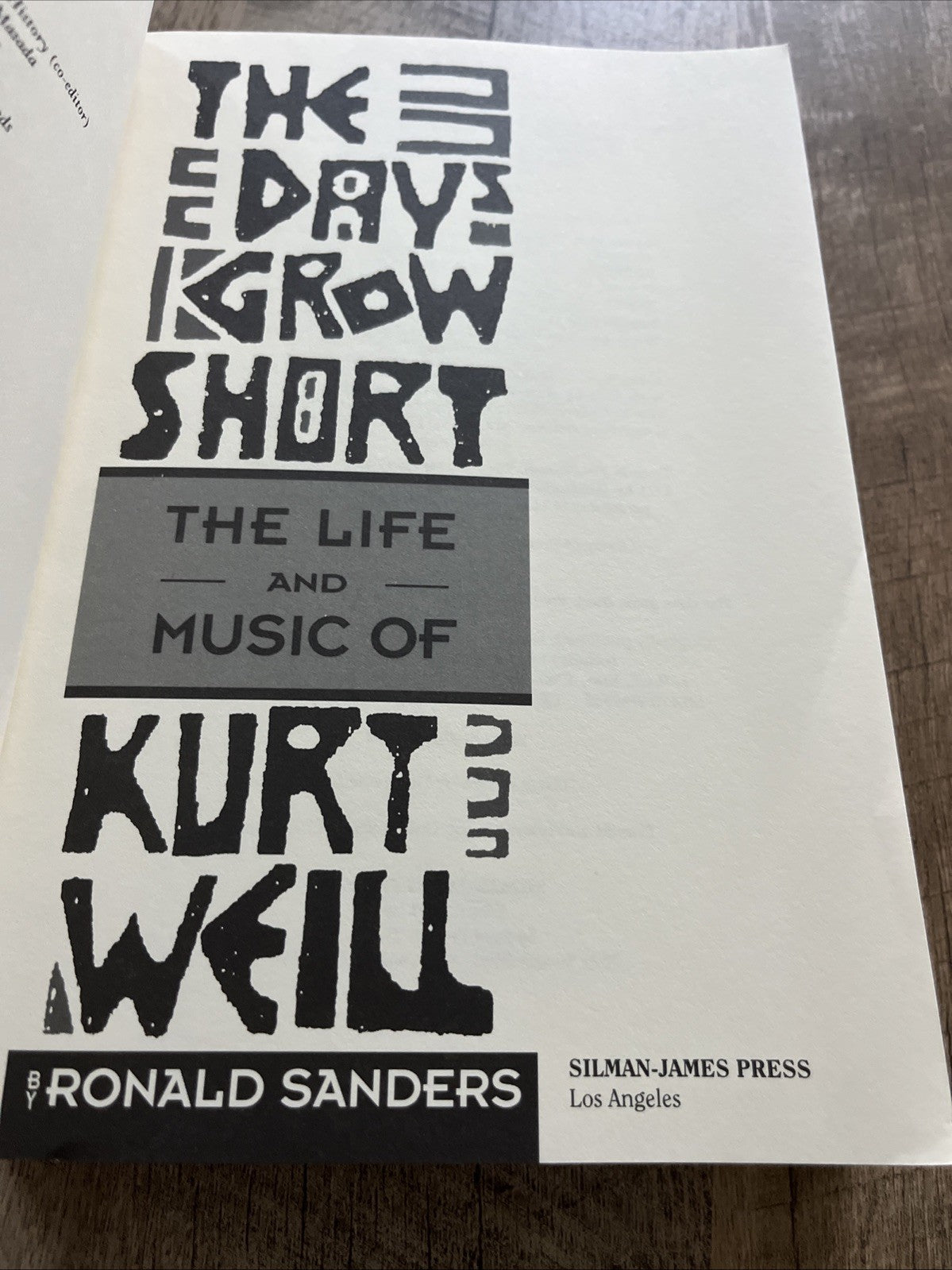 The Days Grow Short : The Life and Music of Kurt Weill 1991 Paperback