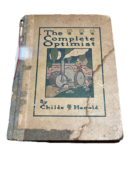 The Complete Optimist 1st Edition 1912 By Childe Harold