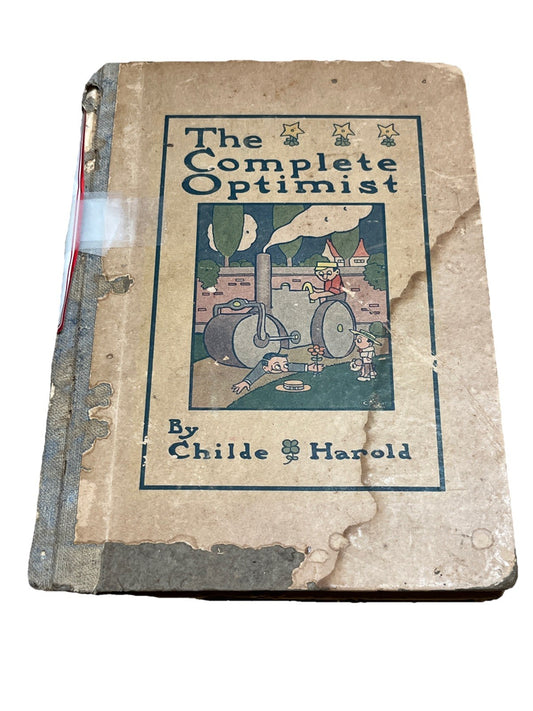 The Complete Optimist 1st Edition 1912 By Childe Harold
