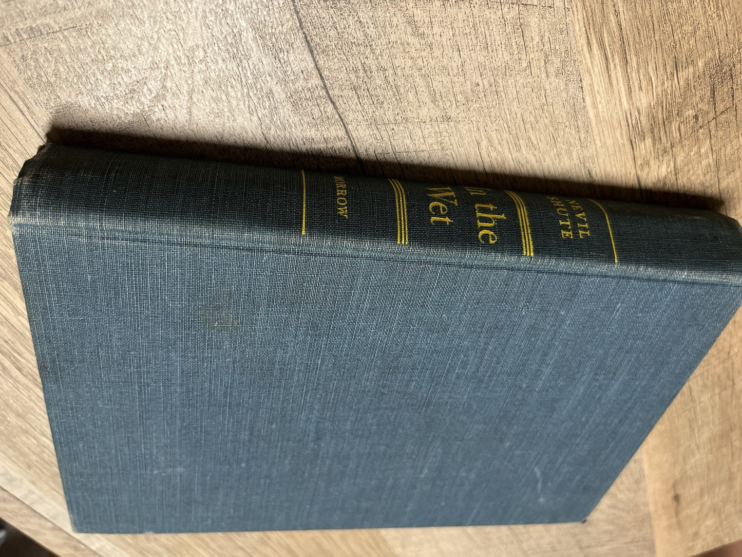 Nevil Shute ~ In the Wet 1st Edition ~ HC/no DJ ~ 1953 ~ William Morrow