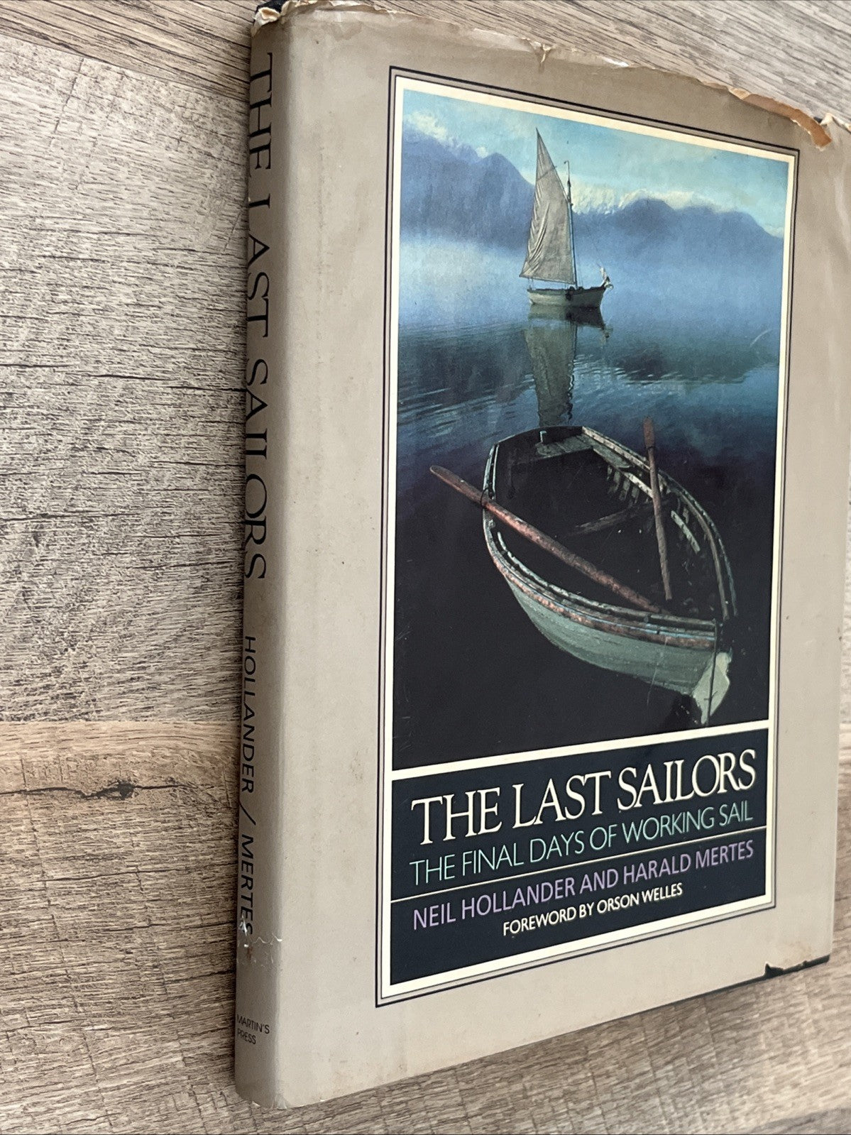 The Last Sailors 1st Edition  Neil Hollander And Harald Mertes Ex-Library 1984
