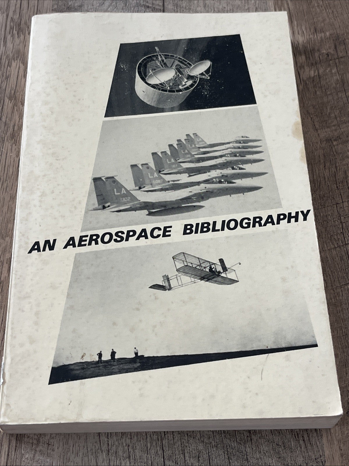 An Aerospace Bibliography  Compiled By Samuel Duncan Miller - 1978