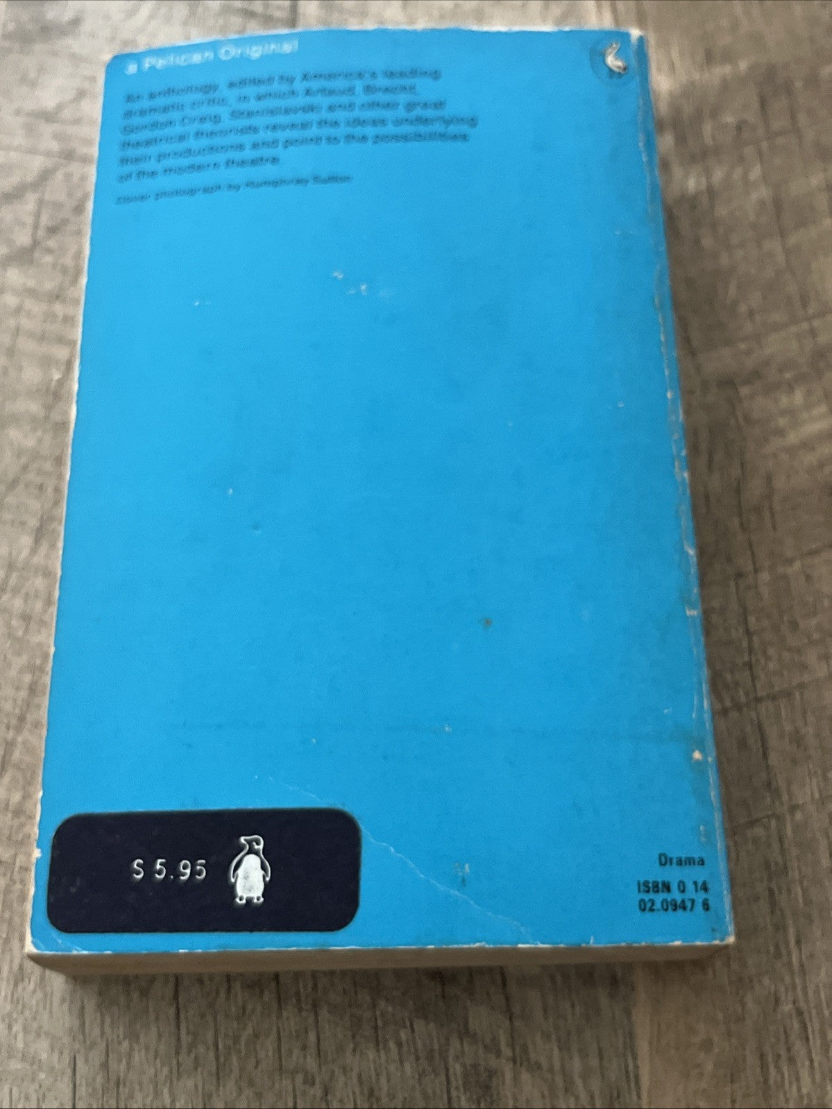 THE THEORY OF THE MODERN STAGE: An Introduction to Modern Theatre and Drama