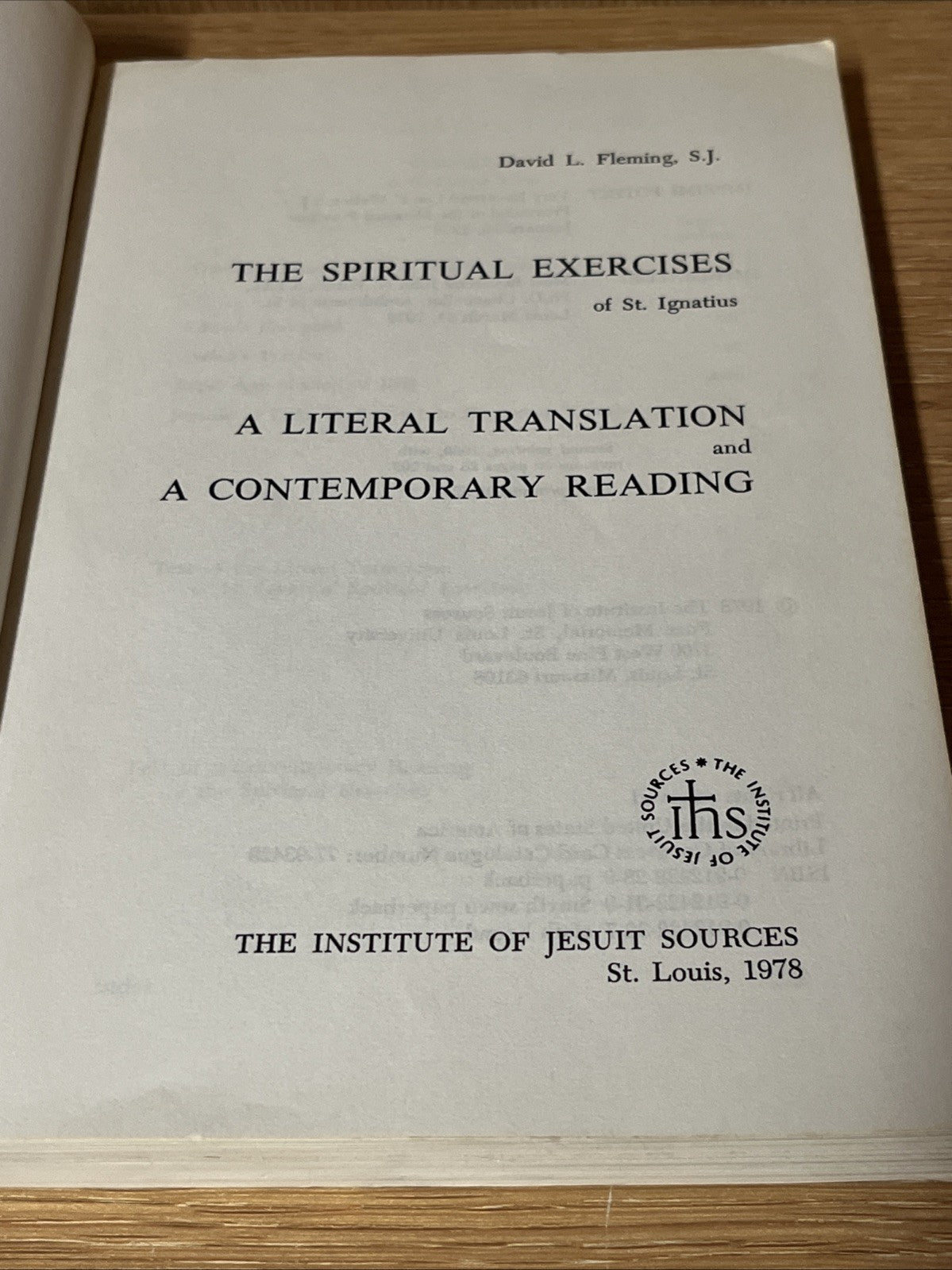 The spiritual exercises of St Ignatius: A literal translation and A Contemporary