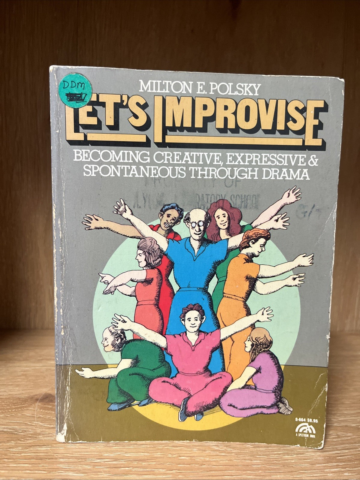 Let's Improvise: Becoming Creative, Expressive and Spontaneous Through Drama