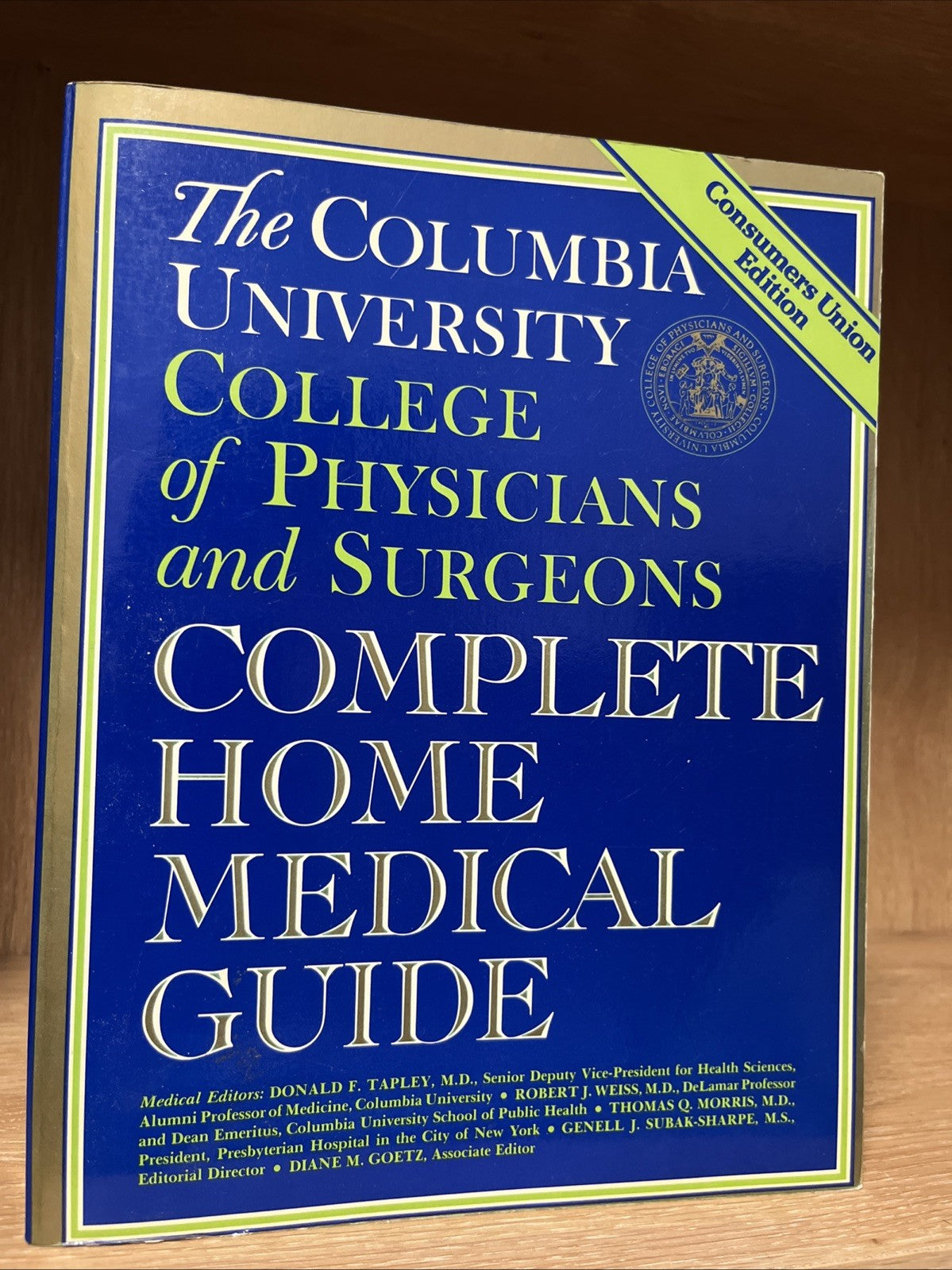 The Columbia University College of Physicians and Surgeons Complete Home Medical