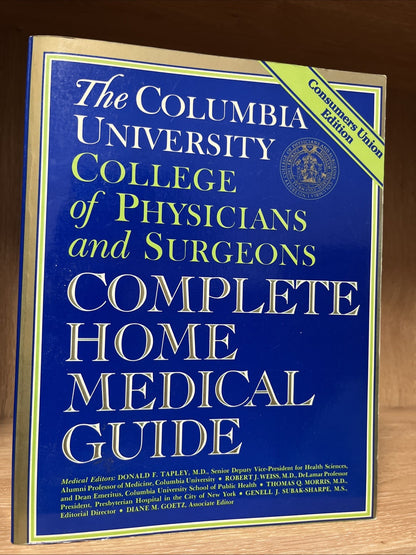 The Columbia University College of Physicians and Surgeons Complete Home Medical