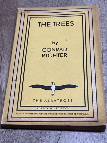 THE TREES Conrad Richter, First Edition,1947 Paperback