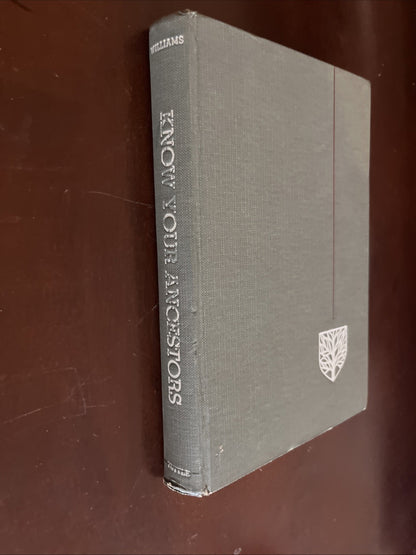 KNOW YOUR ANCESTORS  A Guide to Genealogical Research 1966 by Ethel W. Williams