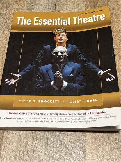 Enhanced 10th Edition,The Essential Theatre - Tenth Edition Oscar G. Brockett