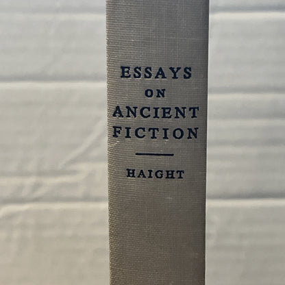 Essay on Ancient Fiction Elizabeth Hazelton Haight Professor of Latin, Vassar Cl