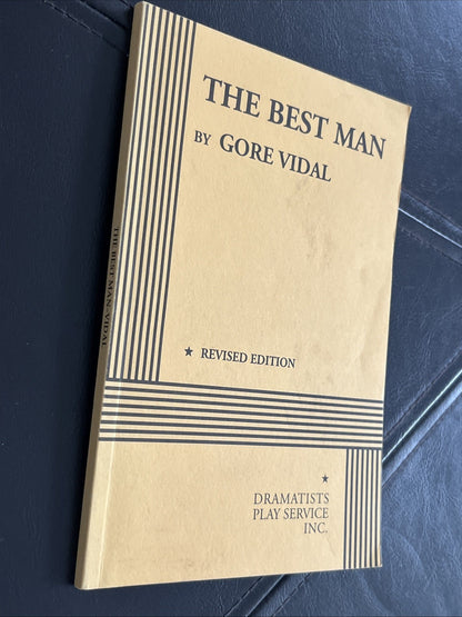 The Best Man by Gore Vidal;  Gore Vidal