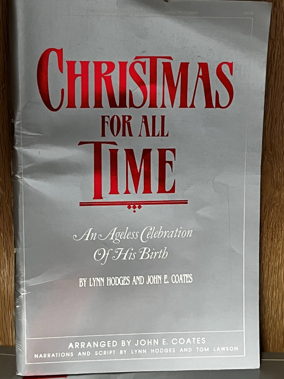 CHRISTMAS FOR ALL TIME AN ANGEL CELEBRATION OF HIS BIRTH BY LYNN HODGE & JOHN
