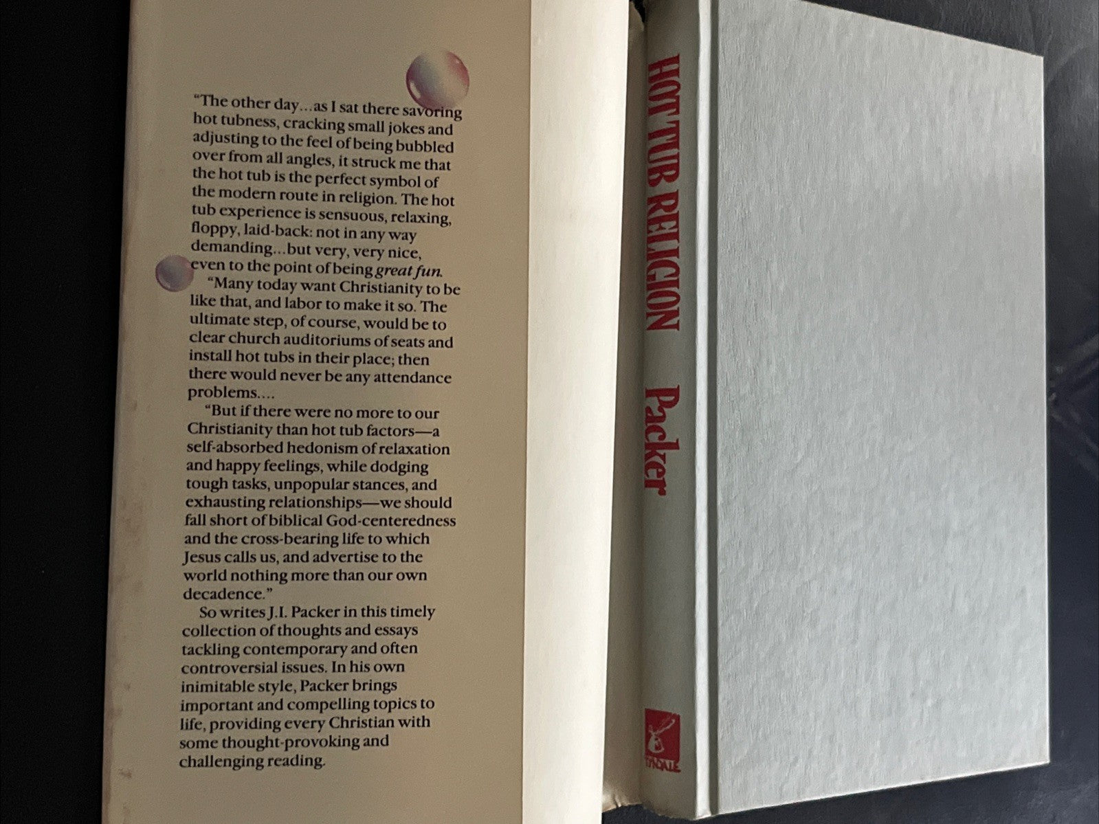Hot Tub Religion And Other Thoughts On Christian Living In… 1st Ed J. I. Packer