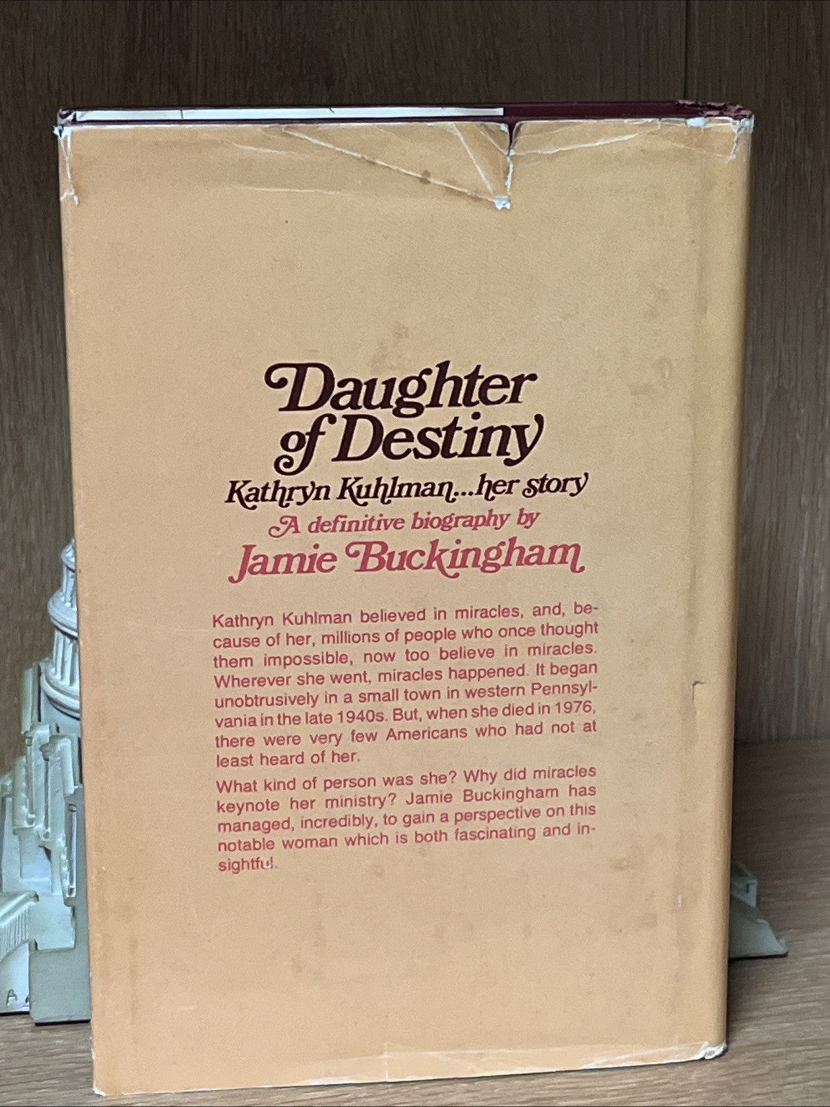 Daughter of destiny Kathryn Kuhlman her story 1st Edition 1976 Jamie Buckingham