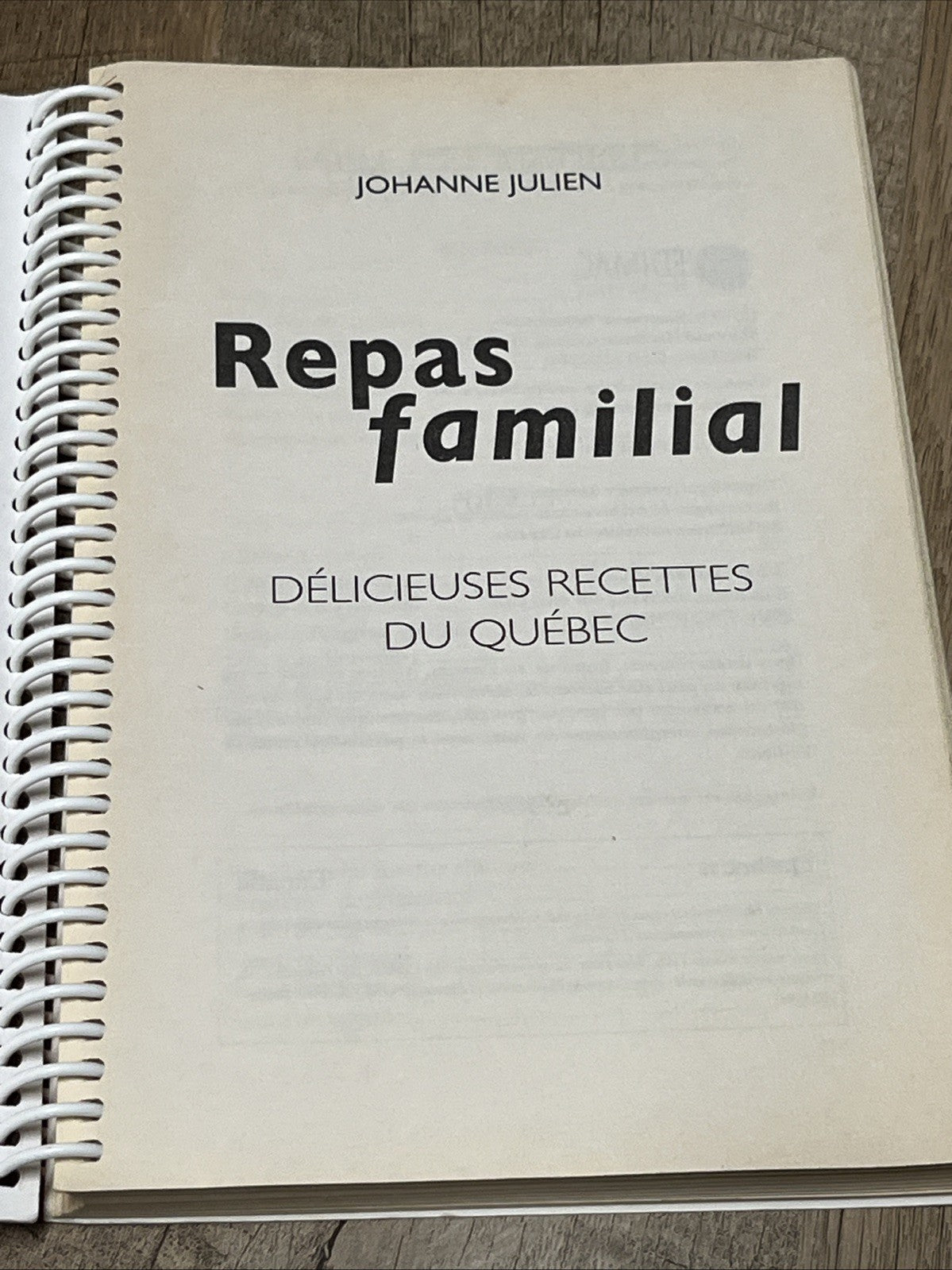 Repas familial: Délicieuses recettes du Québec by Johanne Julien
