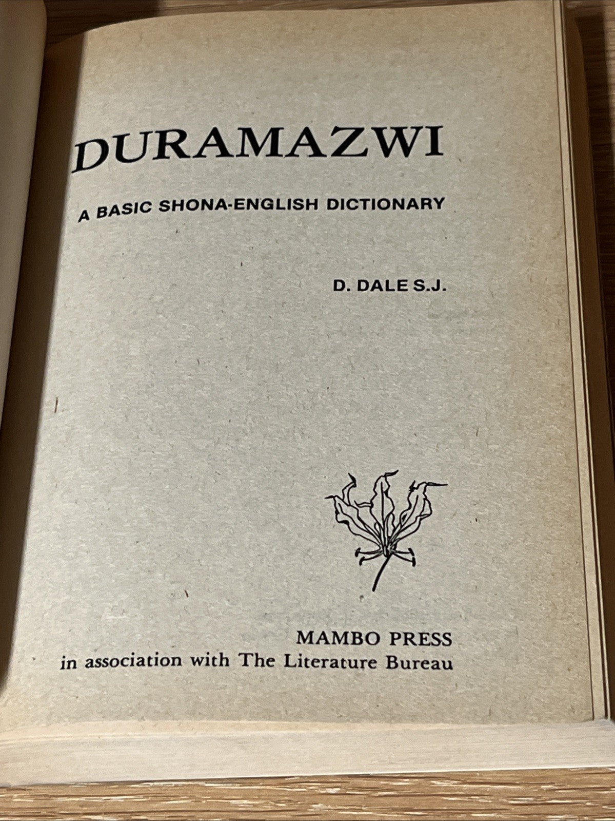 Duramaxwi : A Basic Shona-English Dictionary 1st Edition by D. Dale 1981