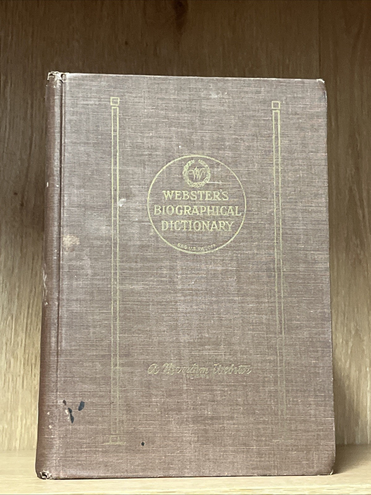 Webster's Biographical Dictionary, A Dictionary of Names Of Noteworthy 1957