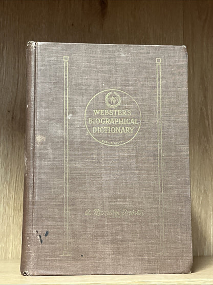 Webster's Biographical Dictionary, A Dictionary of Names Of Noteworthy 1957