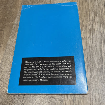 Mexican American Legal Heritage in the Southwest 1st Ed Manuel Ruiz 1972