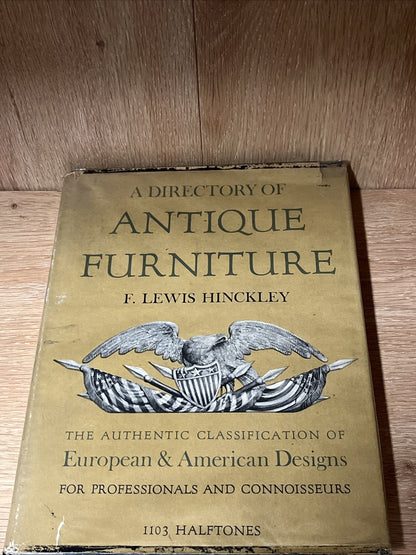 Vintage Directory of Antique Furniture 1st Ed by F. Lewis Hinckley HD DJ  1953