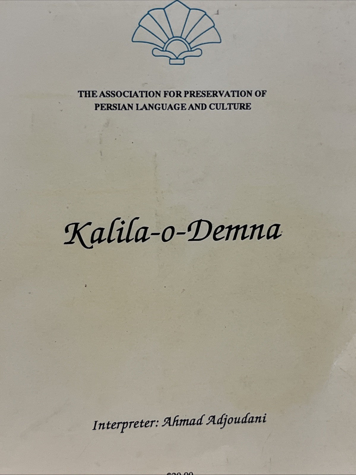 Kalila O Demna The Association for Preservation of Persian Language And Culture 