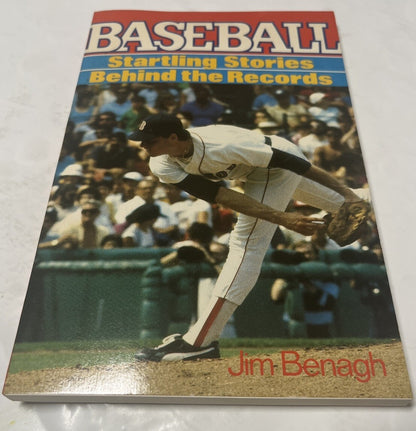 Baseball : The Startling Stories Behind the Records by Jim Benagh (1987)
