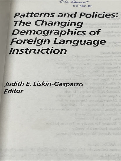 Patterns and Policies :The Changing Demographics of Foreign Language Instruction