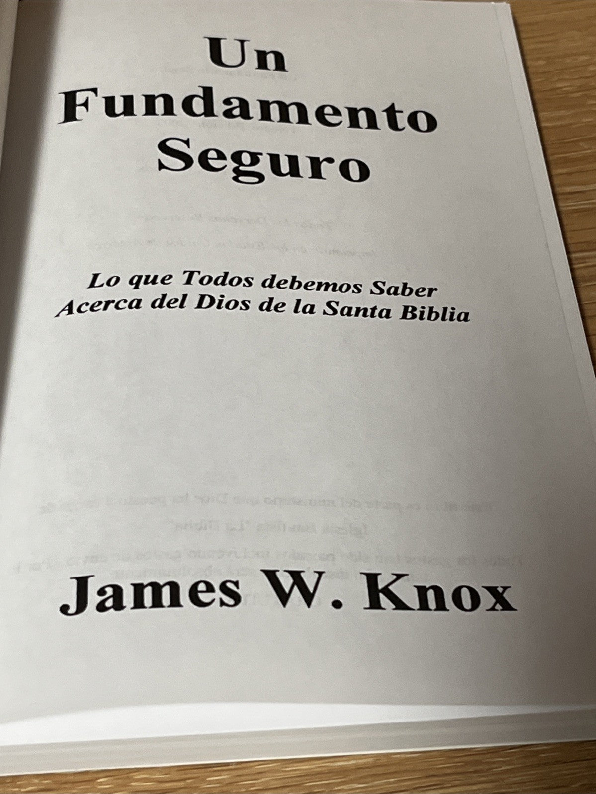 Un Fundamento Seguro: Lo que Todos debenios