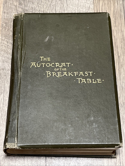 The Autocrat of the Breakfast Table by Oliver Wendell Holmes 1858- Missing Pages