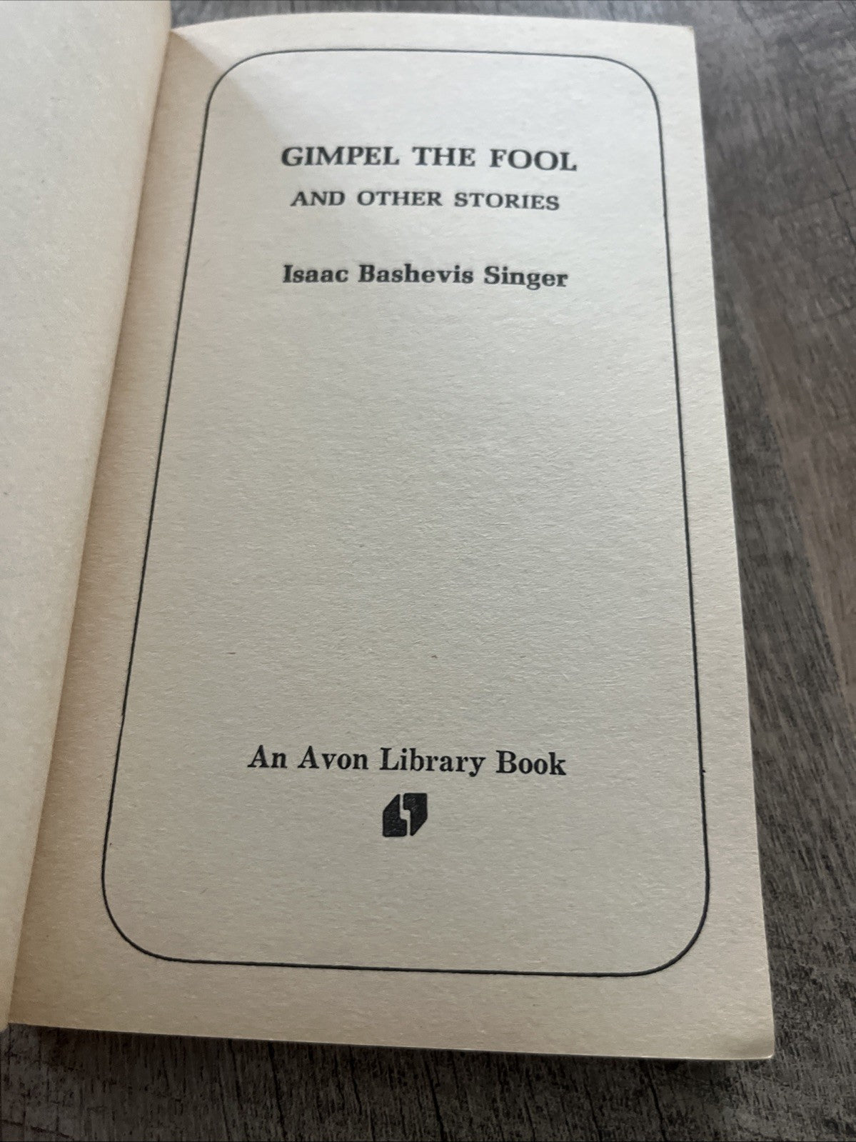 Isaac Bashevis Singer's Volume of Short Stories Gimpel the Fool 1969 Softcover
