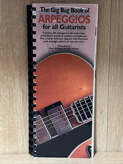 The Gig Bag Book of Arpeggios for All Guitarists by Mark Bridges & Joe Dineen