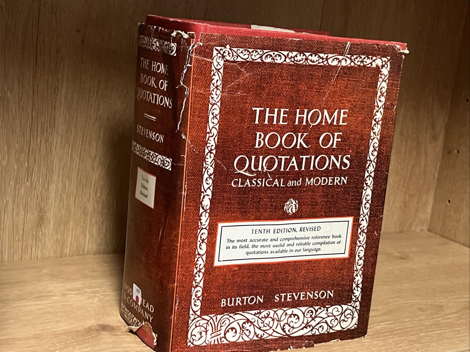 The Home Book OF Quatations Classical And Modern By Burton Stevenson 1967