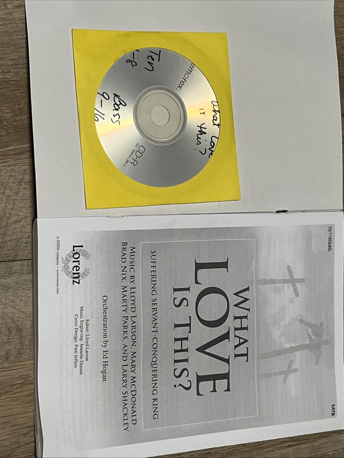 WHAT LOVE IS THIS SAB: SUFFERING SERVANT - CONQUERING KING By Lloyd Larson, Mary