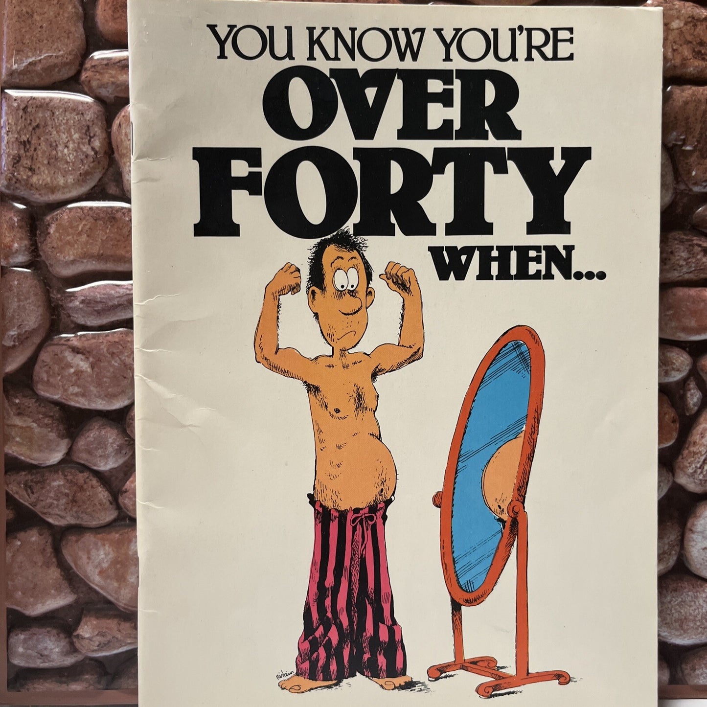 You Know You're Over 40 When Written Kavet 1985 Fun Practical Jokes Adult Satire