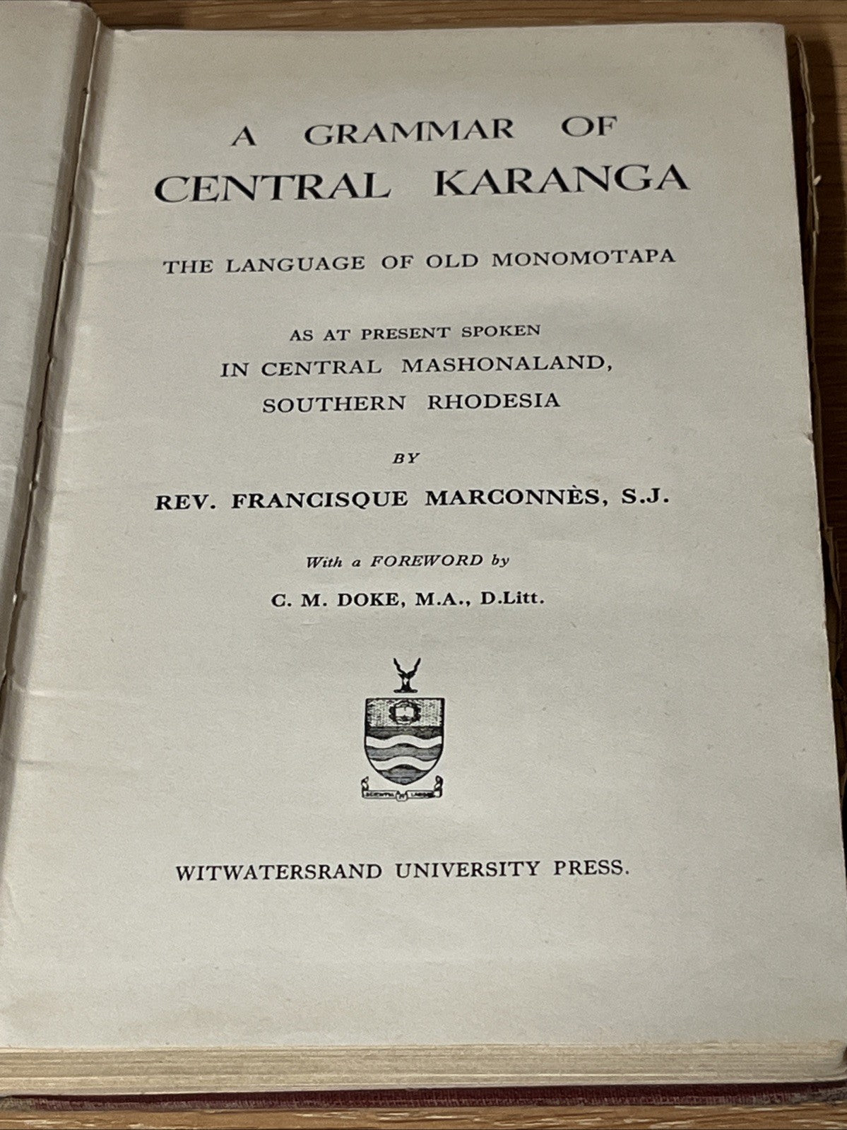 A Grammar of Central Karanga, The Language of Old Monomotapa as at present 1931