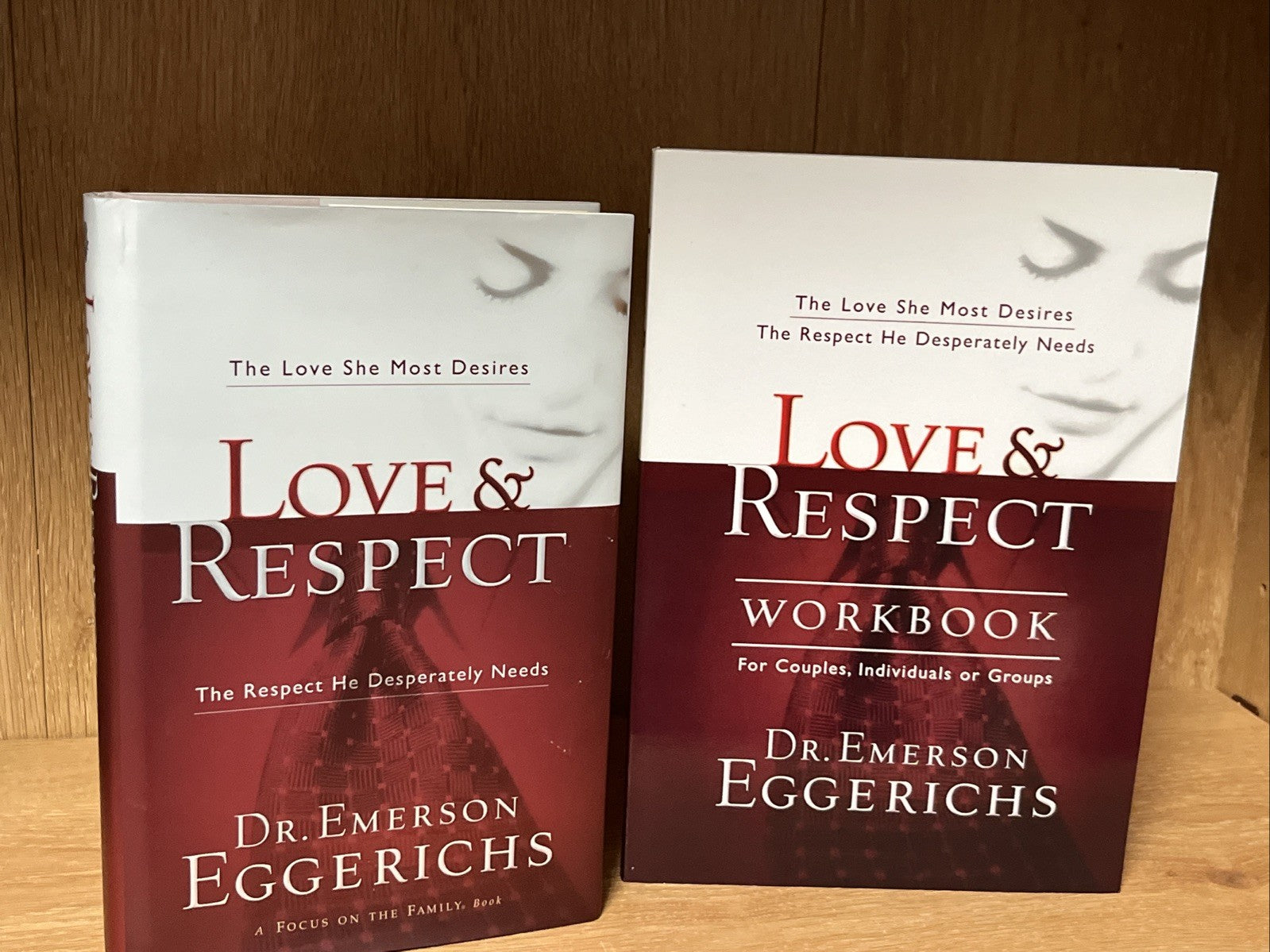 Love and Respect Book & Workbook: The Love She Most Desires; The Respect He Des