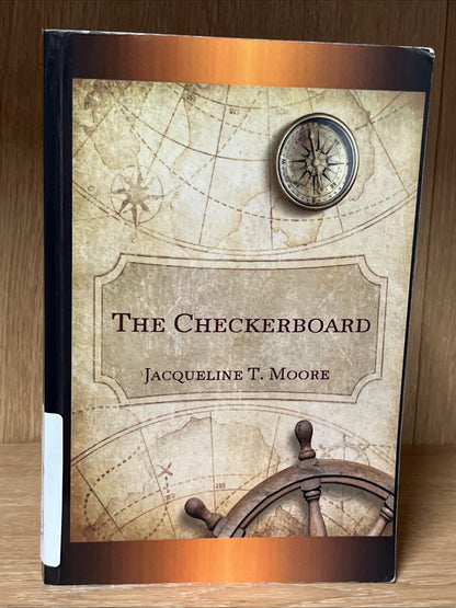 The Checkerboard 1st Edition by Jacqueline T. Moore SIGNED COPY 2015