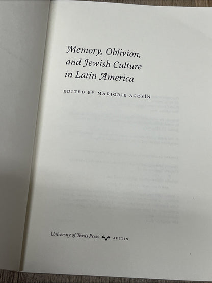 MEMORY, OBLIVION, AND JEWISH CULTURE IN LATIN AMERICA 1st Ed By Marjorie Agosin