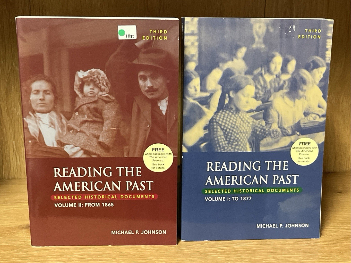 Reading the American Past: Selected Historical Documents, Vol.  1-2 To 1865-1877