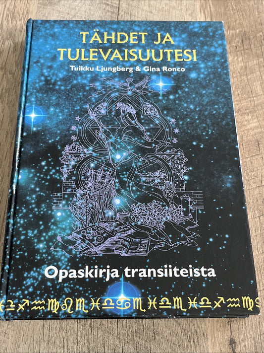 Tähdet ja tulevaisuutesi (Stars and Your Future) Tuikku Ljungberg and Gina Ronco