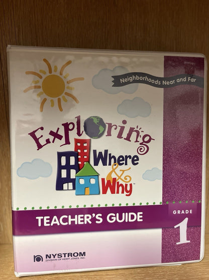 Exploring Where and Why Teacher’s Guide Grade 1 Nystrom Division Of HERFF JONE