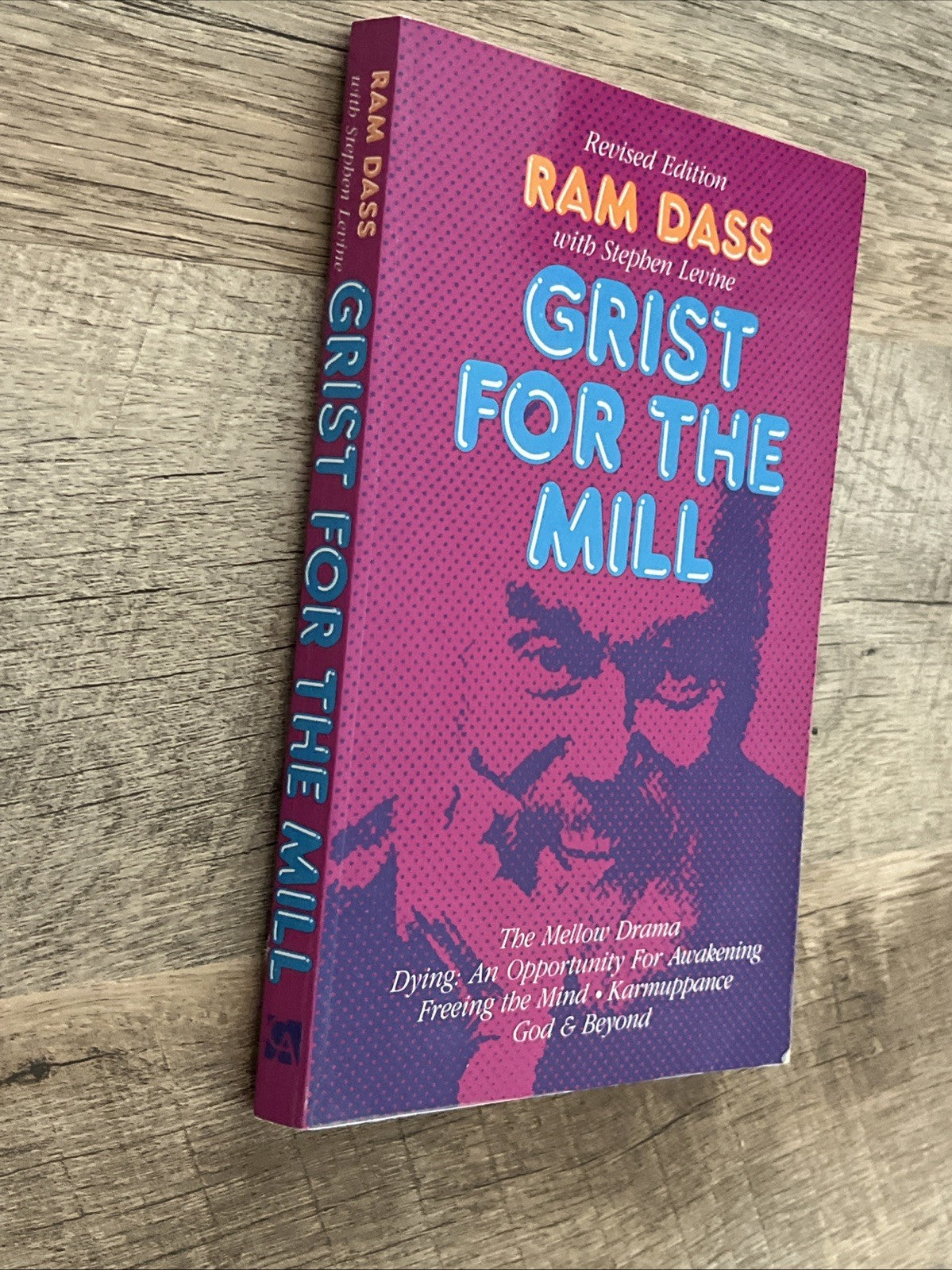 Ram Dads With Stephen Levine  Grist for the Mill: The Mellow Drama, Dying ..1987
