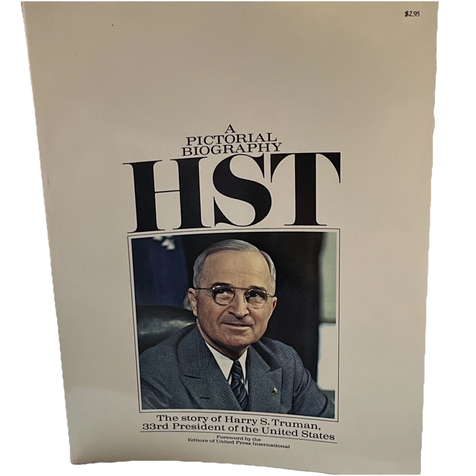 A Pictorial Biography HST Harry S. Truman by David S. Thompson, 1973 Softcover