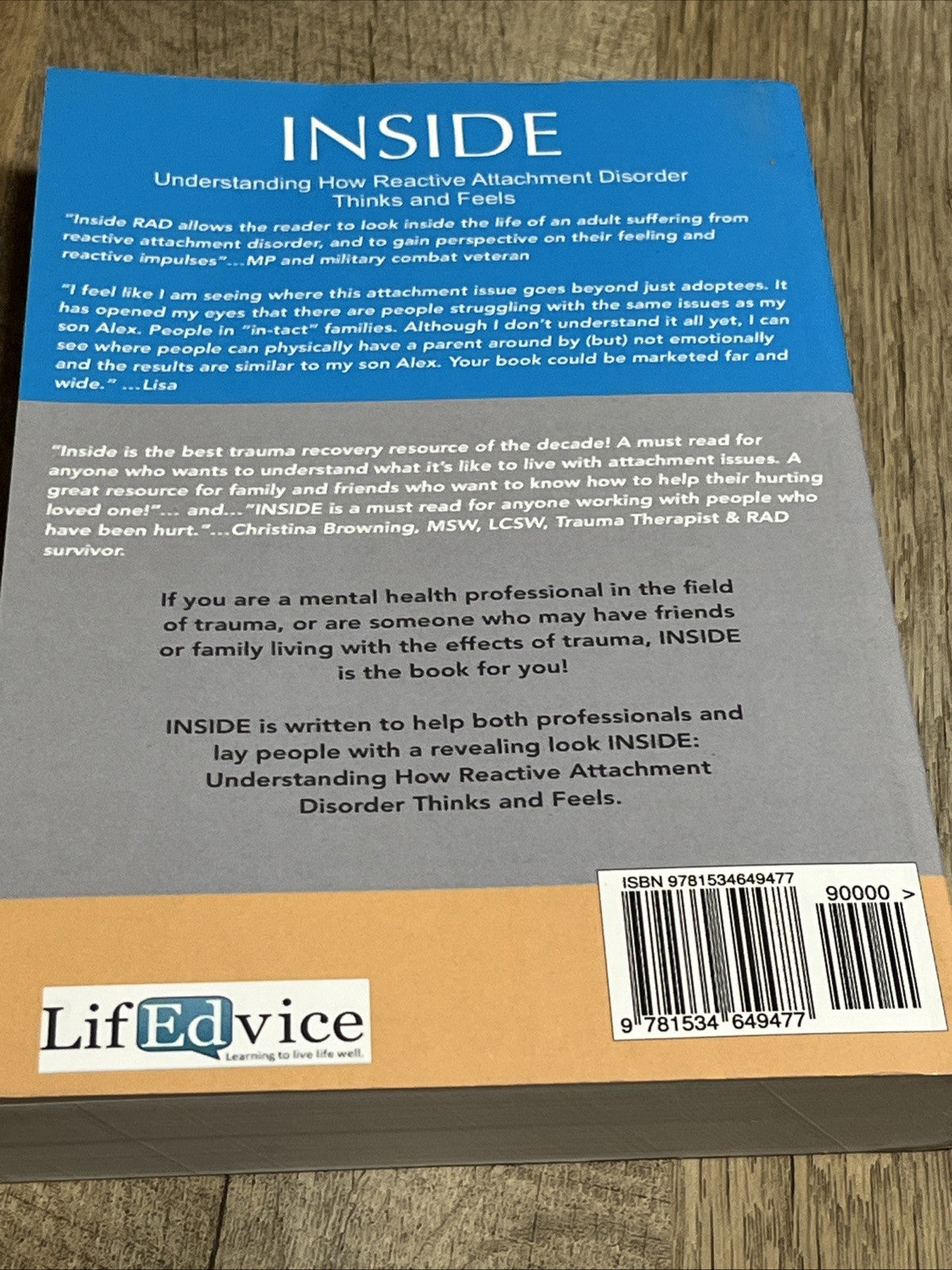 INSIDE Understanding How Reactive Attachment Disorder Think & Feels Timothy L.