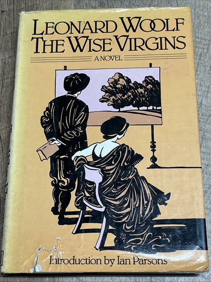 Leonard Woolf The Wise Virgins A Novel Introduction By Ian Parsons 1979
