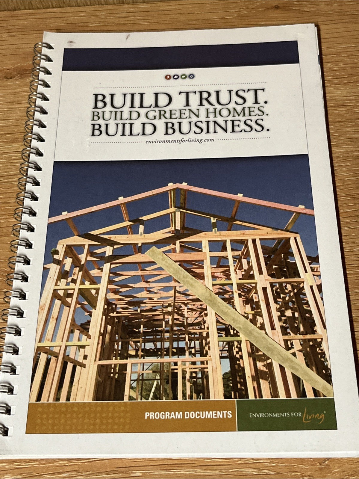 Build Trust. Build Green Homes. Build Business Environments For Living