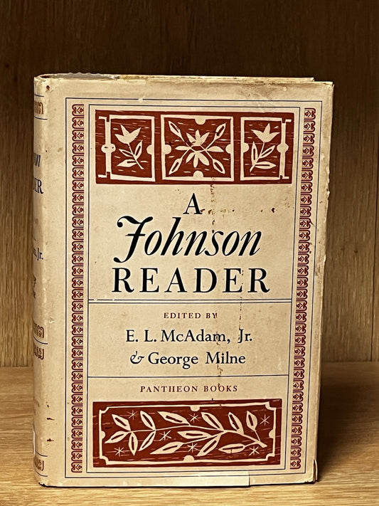 A JOHNSON READER 1st Edition E. L. McAdam & Jr. & George Milne 1st Printing 1964