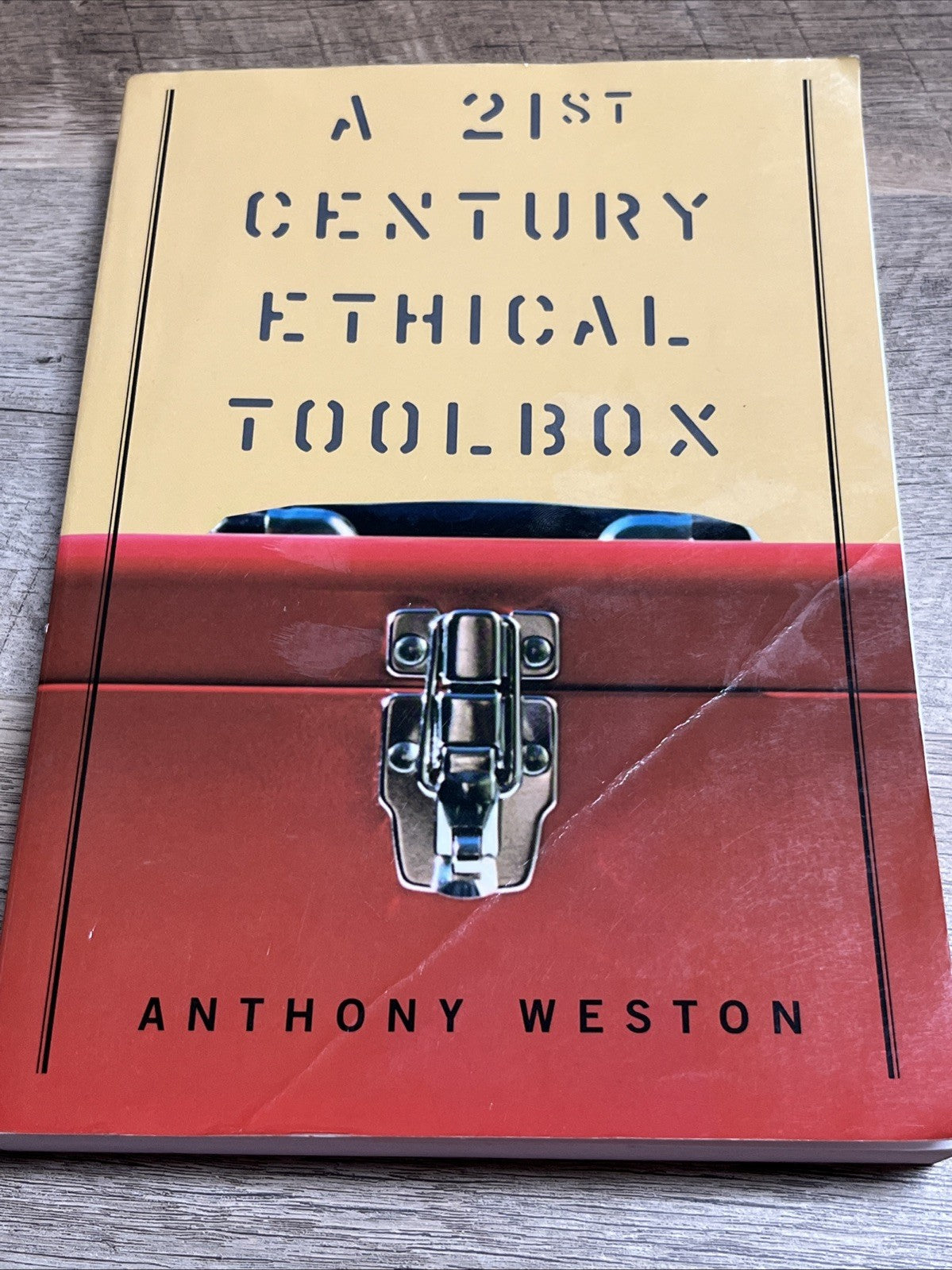 A 21st Century Ethical Toolbox Paperback Anthony Weston